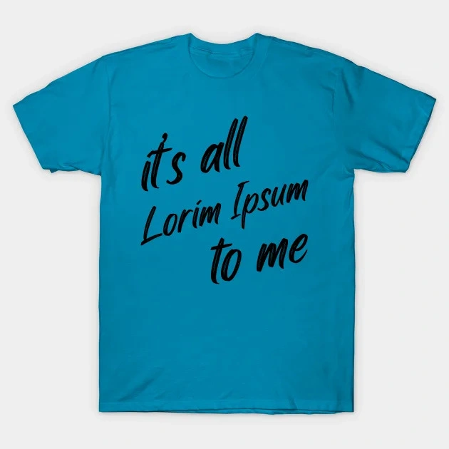 Embrace Coding Humor with Our Lorem Ipsum Shirt - 28773826 0 jpg 92